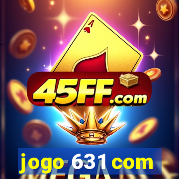 jogo 631 com